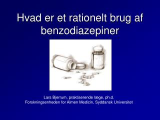 Hvad er et rationelt brug af benzodiazepiner