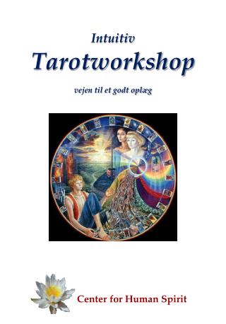 Intuitiv Tarotworkshop vejen til et godt oplæg