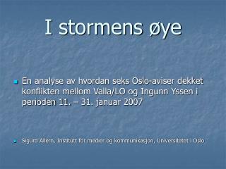 I stormens øye