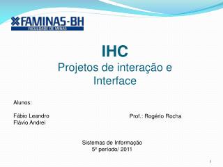 IHC Projetos de interação e Interface