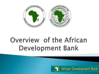 Overview of the African Development Bank