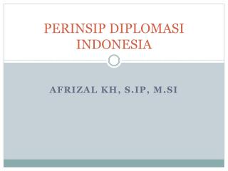 PERINSIP DIPLOMASI INDONESIA