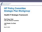 HIT Policy Committee Strategic Plan Workgroup