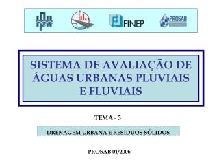 SISTEMA DE AVALIAÇÃO DE ÁGUAS URBANAS PLUVIAIS E FLUVIAIS