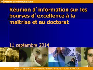 Réunion d ’ information sur les bourses d ’ excellence à la maîtrise et au doctorat