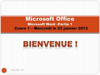 Microsoft Office Microsoft Word –Partie 1