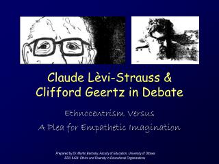 Claude L è vi-Strauss &amp; Clifford Geertz in Debate