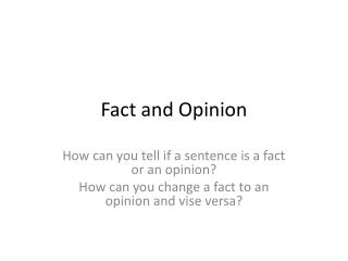 Fact and Opinion