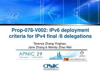 Prop-078-V002: IPv6 deployment criteria for IPv4 final /8 delegations