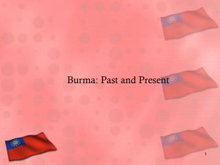 Burma: Past and Present