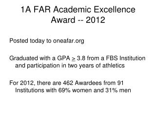 1A FAR Academic Excellence Award -- 2012