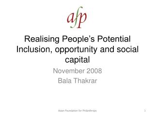 Realising People’s Potential Inclusion, opportunity and social capital