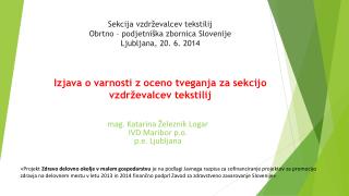 mag . Katarina Železnik Logar IVD Maribor p.o. p.e . Ljubljana