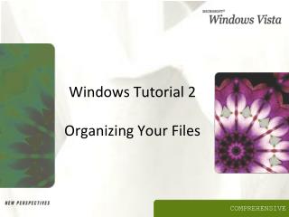 Windows Tutorial 2 Organizing Your Files