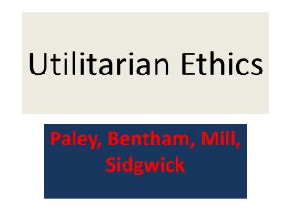 Utilitarian Ethics