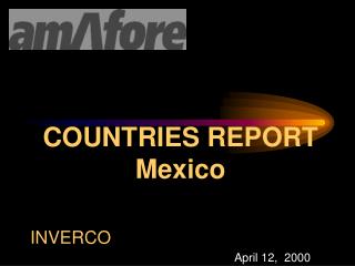 COUNTRIES REPORT Mexico