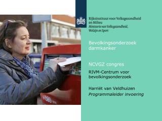 Bevolkingsonderzoek darmkanker NCVGZ congres