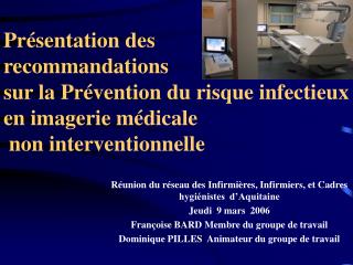 Réunion du réseau des Infirmières, Infirmiers, et Cadres hygiénistes d’Aquitaine