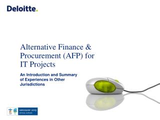 Alternative Finance &amp; Procurement (AFP) for IT Projects