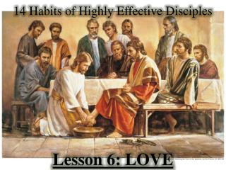 14 Habits of Highly Effective Disciples