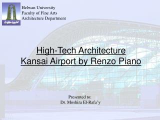 High-Tech Architecture Kansai Airport by Renzo Piano