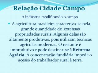 Relação Cidade Campo A indústria modificando o campo