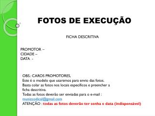 PROMOTOR – CIDADE – DATA -