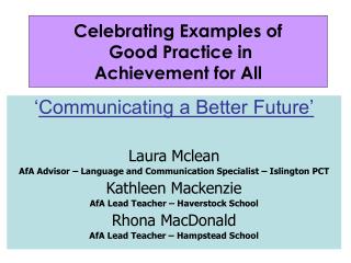 Celebrating Examples of Good Practice in Achievement for All