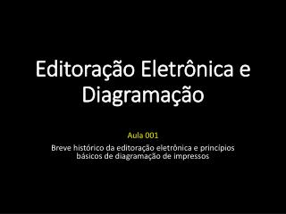 Editoração Eletrônica e Diagramação