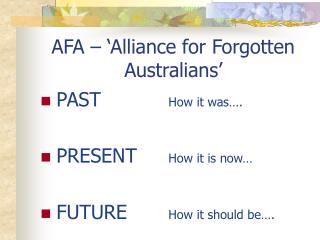 AFA – ‘Alliance for Forgotten Australians’