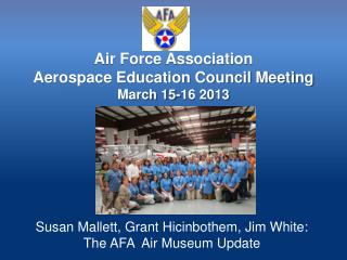 Air Force Association Aerospace Education Council Meeting March 15-16 2013
