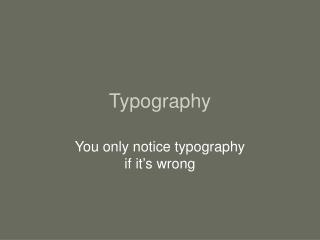 Typography