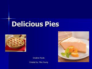 Delicious Pies