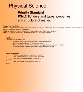 Priority Standard PSc.2.1 Understand types, properties, and structure of matter. 