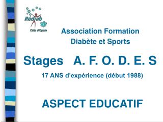 Association Formation Diabète et Sports Stages A. F. O. D. E. S