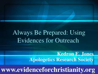 Always Be Prepared: Using Evidences for Outreach 