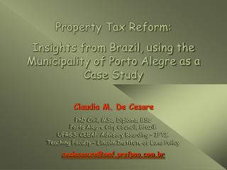 Property Tax Reform: Insights from Brazil, using the Municipality of Porto Alegre as a Case Study