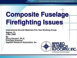 Composite Fuselage Firefighting Issues