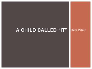 A Child Called “It”