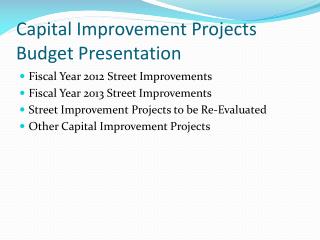 Capital Improvement Projects Budget Presentation