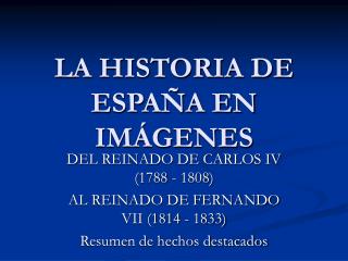 LA HISTORIA DE ESPAÑA EN IMÁGENES