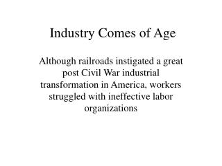 Industry Comes of Age