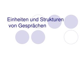 Einheiten und Strukturen von Gesprächen