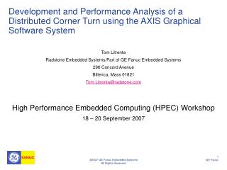 Tom Litrenta Radstone Embedded Systems/Part of GE Fanuc Embedded Systems 296 Concord Avenue