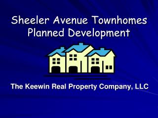 Sheeler Avenue Townhomes Planned Development