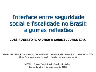 Interface entre seguridade social e fiscalidade no Brasil: algumas reflexões