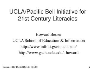 UCLA/Pacific Bell Initiative for 21st Century Literacies