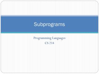 Subprograms