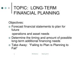 TOPIC: LONG-TERM FINANCIAL PLANNING