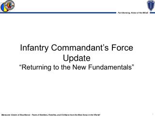 Infantry Commandant’s Force Update “Returning to the New Fundamentals”